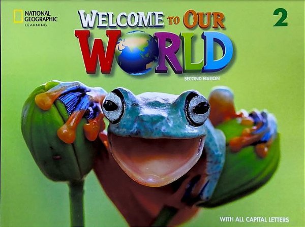 Welcome To Our World 2 - Student's Book With Spark And Activity Book - All Caps