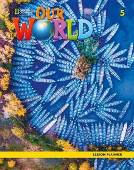 Our World American 5 - Lesson Planner - Second Edition..-