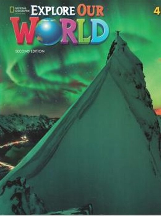 Explore Our World 4B - Students Book With Workbook And Spark Platform - Second Edition