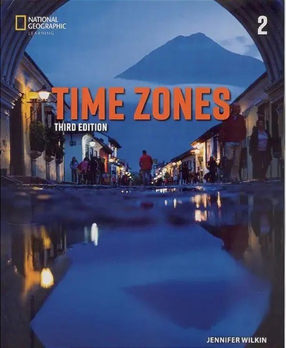 Time Zones 2 - Teacher's Guide - Third Edition..-