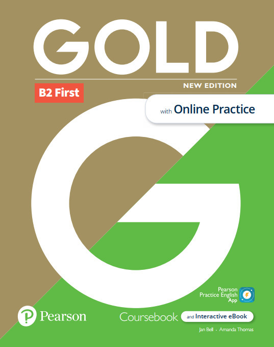 Gold B2 First - Student's Book With Interactive Ebook + Online Practice + Digital Resources And App..-
