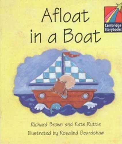 Afloat In A Boat - Cambridge Storybooks - Level 1