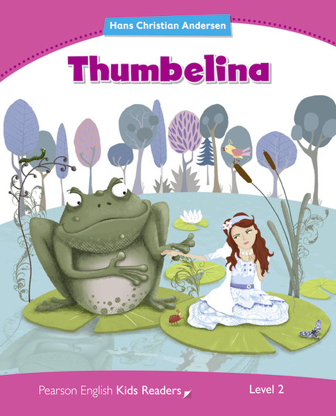 Thumbelina - Pearson English Kids Readers - Level 2..-