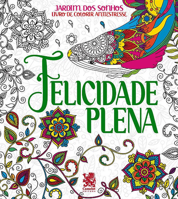 Livro Para Colorir Antiestresse Jardim Dos Sonhos - Felicidade Plena..-