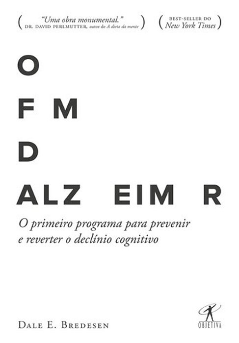 O Fim Do Alzheimer O Primeiro Programa Para Prevenir E Reverter O Dec..-