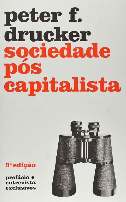 Sociedade Pós-Capitalista..-