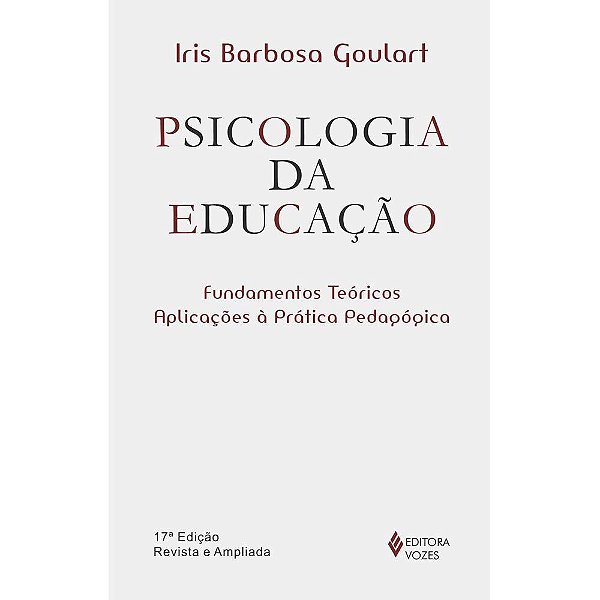 Psicologia Da Educação - Fundamentos Teóricos E Aplicações A Prática Pedagógica..-