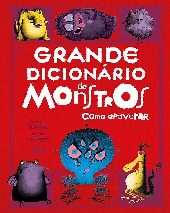 Grande Dicionário De Monstros Como Apavorar..-