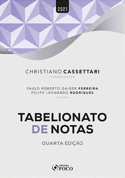 Tabelionato De Notas - 4ª Ed - 2021..-