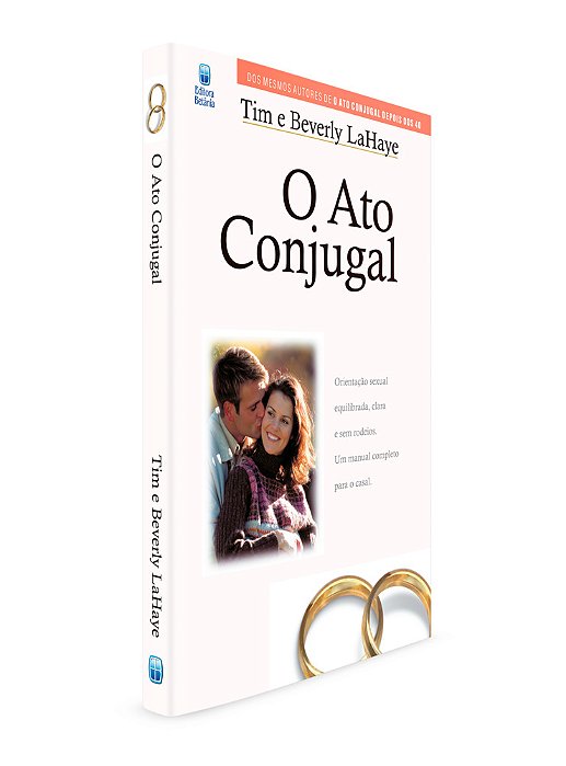 O Ato Conjugal..-