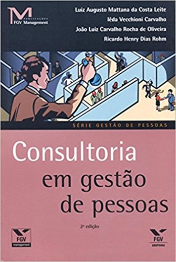 Consultoria Em Gestão De Pessoas - 2° Edição..-