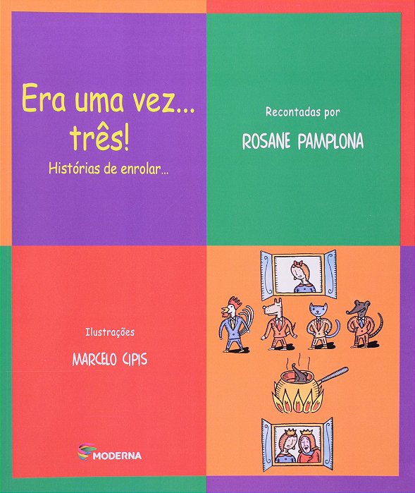 Era Uma Vez... Três! Histórias De Enrolar