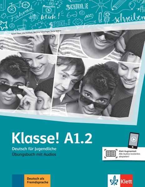 Klasse! A1.2 - Übungsbuch Mit Audios..-
