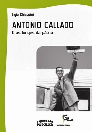 Antonio Callado E Os Longes Da Patria..-