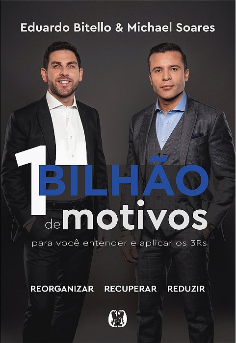 1 Bilhão De Motivos Para Você Entender E Aplicar Os 3RS. Reorganizar; Recuperar; Reduzir. ..-