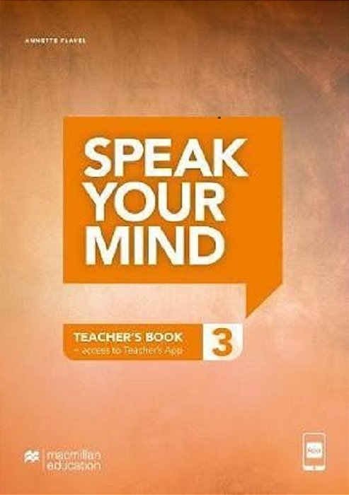Speak Your Mind 3 - Teacher's Edition With-App..-