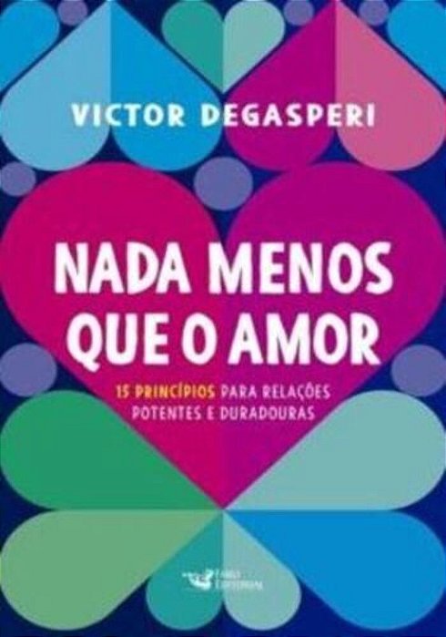 Nada Menos Que O Amor