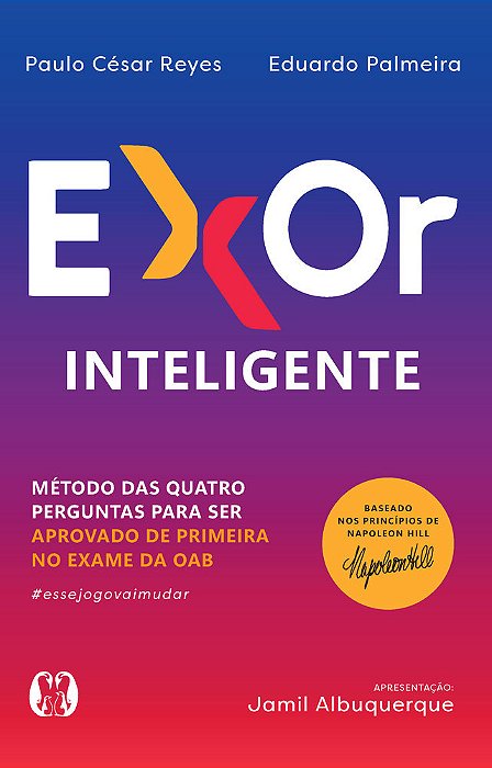 Exor Inteligente Método Das Quatro Perguntas Para Ser Aprovado De Primeira No Exame Da Oab..-