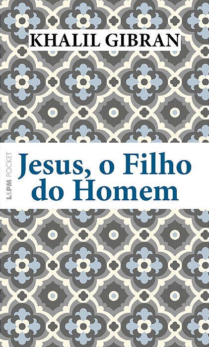 Jesus, O Filho Do Homem..-