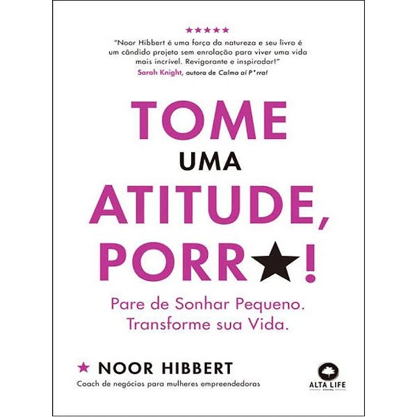 Tome Uma Atitude Porr* - 9786555203035..-