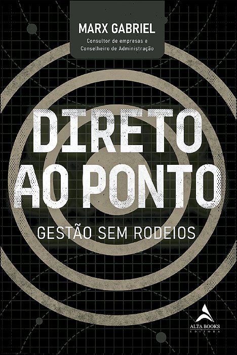 Direto Ao Ponto Gestao Sem Rodeios - 9786555209099..-