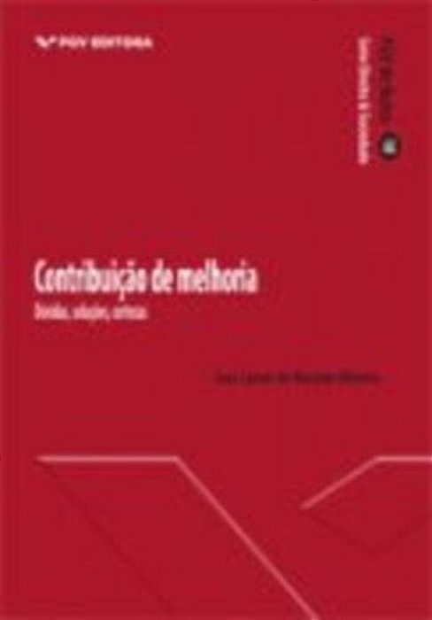 Contribuição De Melhoria - Dúvidas, Soluções, Certezas..-