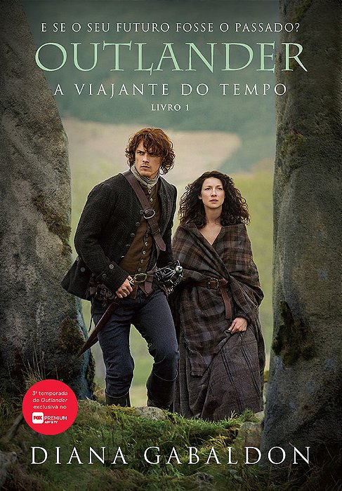A Viajante Do Tempo (Outlander - Livro 1)..-
