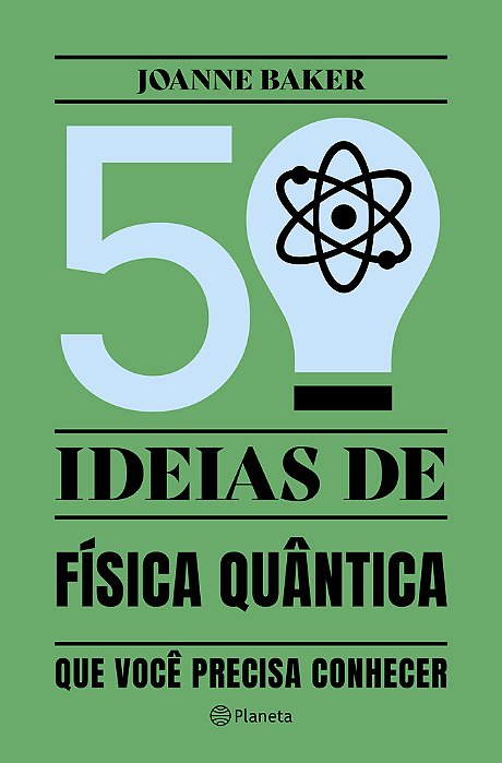 50 Ideias De Física Quântica Conceitos De Física Quântica De Forma Fácil E Rápida..-