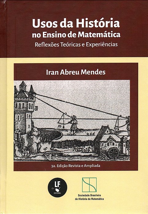 Usos Da História No Ensino De Matemática: Reflexões Teóricas E Experiências..-