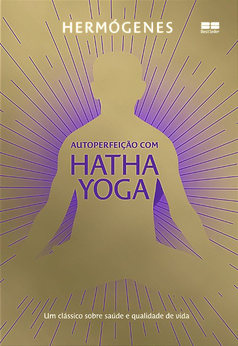 Autoperfeição Com Hatha Yoga (Edição Especial)..-