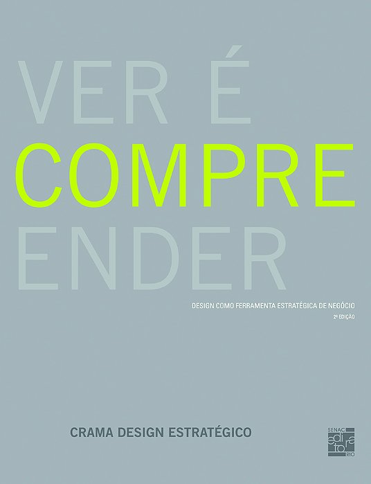 Ver E Compreender: Design Como Ferramenta Estrate..-