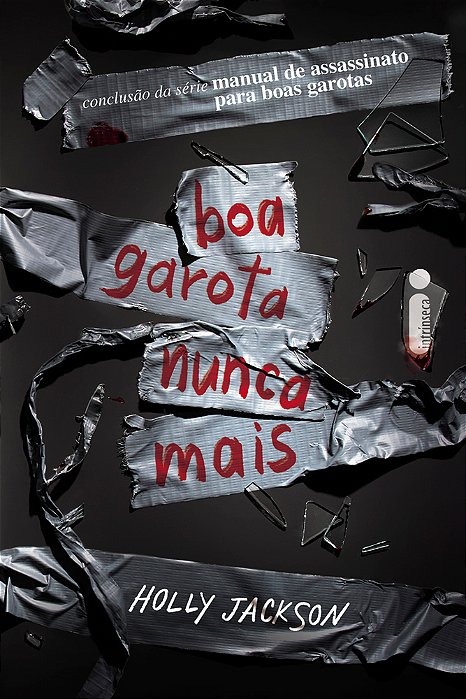 Boa Garota Nunca Mais Manual De Assassinato Para Boas Garotas (Vol. 3)..-