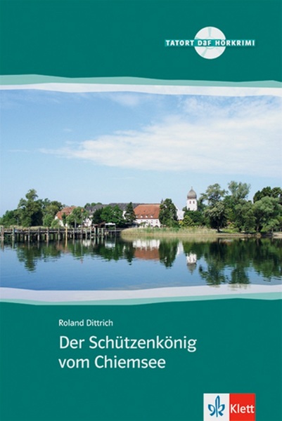 Der Schützenkönig Vom Chiemsee - Tatort Daf - Buch Mit Audio-CD..-