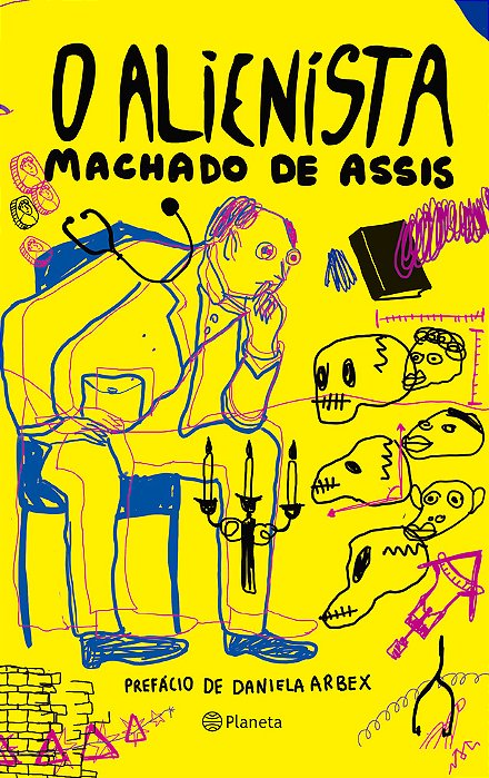 O Alienista Coleção Clássicos..-