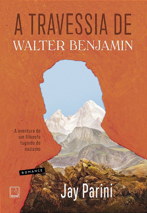 A Travessia De Walter Benjamin A Aventura De Um Filósofo Fugindo Do Nazismo..-