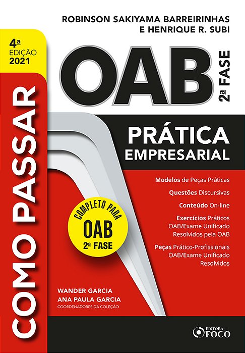 Como Passar Na Oab 2ª Fase - Pratica Empresarial- 4ª Ed - 2021..-