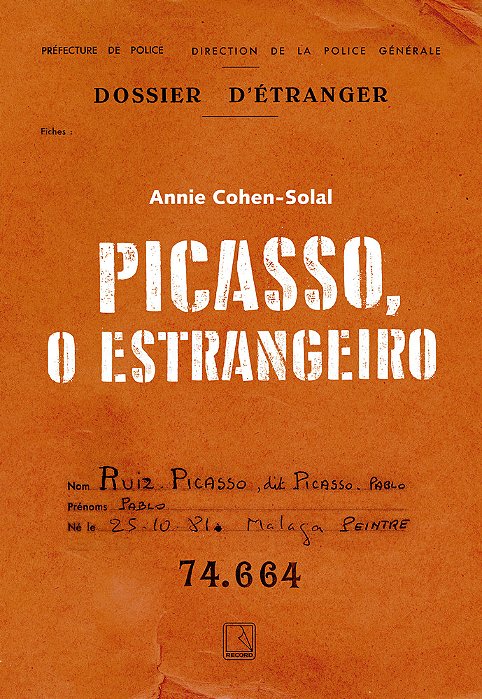 Picasso, O Estrangeiro..-