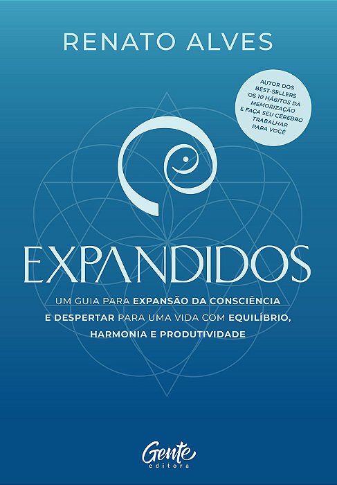 Expandidos Um Guia Para Expansão Da Consciência E Despertar Para Uma Vida Com Equilíbrio, Harmonia E Produtividade..-
