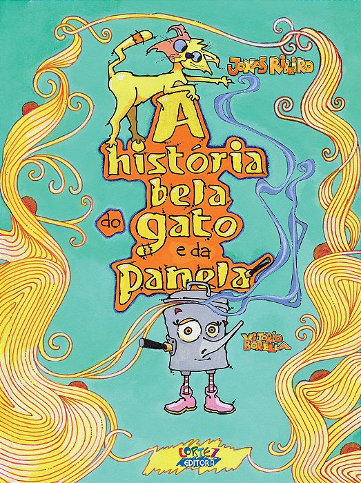 A História Bela Do Gato E Da Panela..-