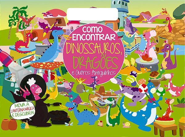 Coleção Como Encontrar - Dinossauros E Dragões E Outros Amiguinhos..-