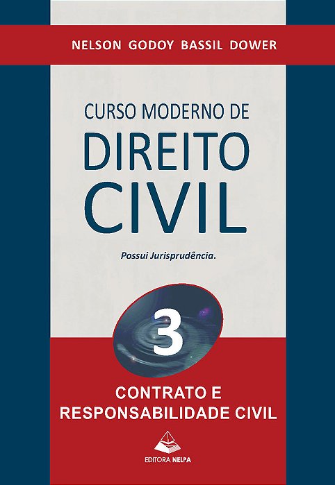 Curso Moderno De Direito Civil: Contratos E Responsabilidade Civil..-