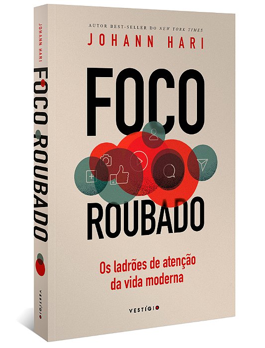 Foco Roubado Os Ladrões De Atenção Da Vida Moderna..-