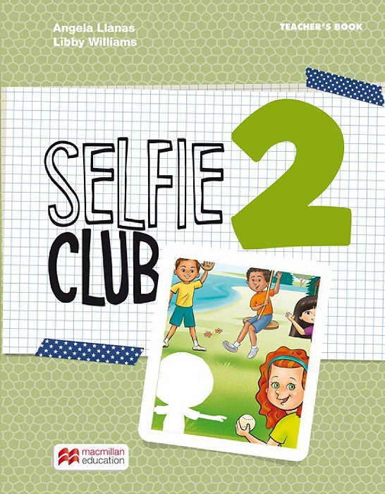 Selfie Club 2 - Teacher's Book - New Edition..-