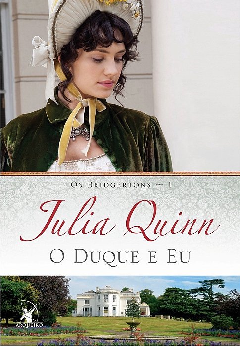 O Duque E Eu - Vol.1 - Série Os Bridgertons..-