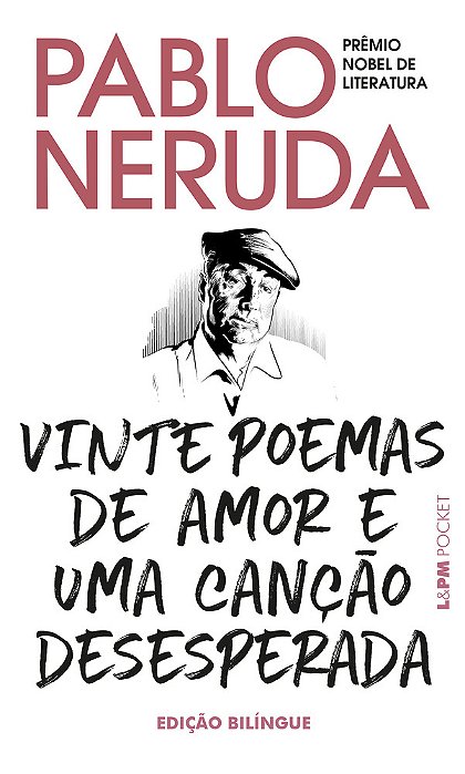 Vinte Poemas De Amor E Uma Canção Desesperada Edição Bilíngue..-