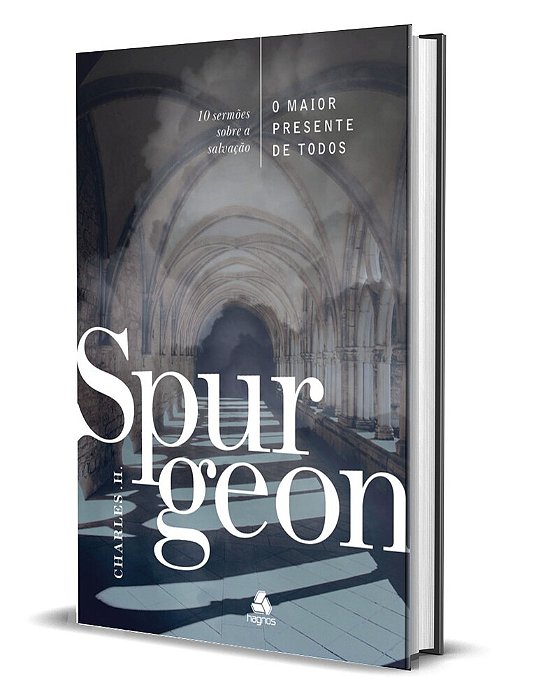 O Maior Presente De Todos - Spurgeon 10 Sermões Sobre A Salvação..-