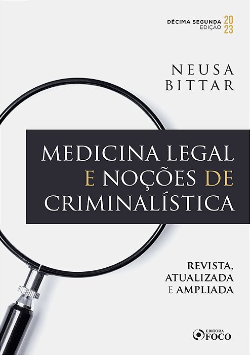 Medicina Legal E Noções De Criminalística - 12ª Ed - 2023..-