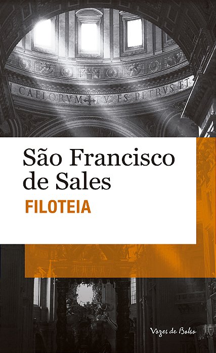 Filoteia Ou Introdução À Vida Devota - Vozes De Bolso..-
