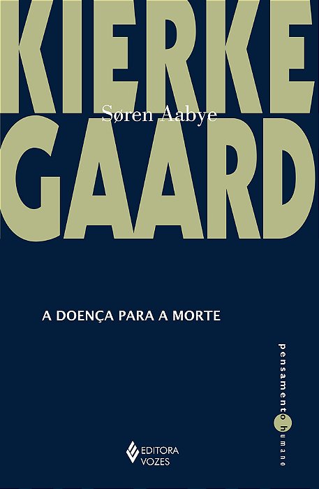 A Doença Para A Morte..-
