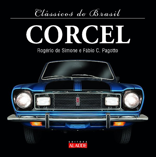 Clássicos Do Brasil – Corcel..-